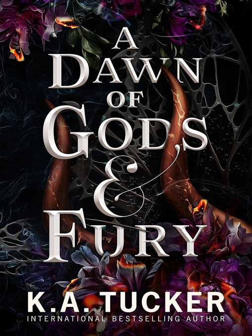 Title details for A Dawn of Gods and Fury by K.A. Tucker - Available